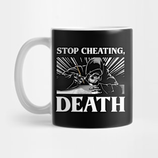 Don't Cheat, Death! T-shirt Design Mug